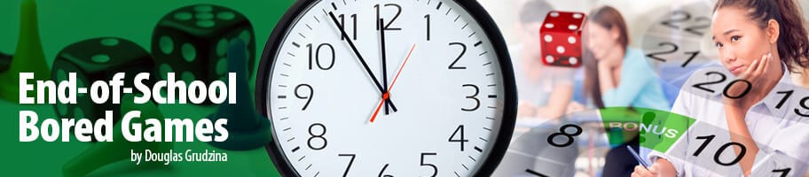 What Can You Do With the Last Days of School?