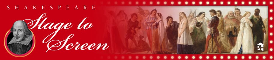 What are the Best Film Versions of Shakespeare's Plays?