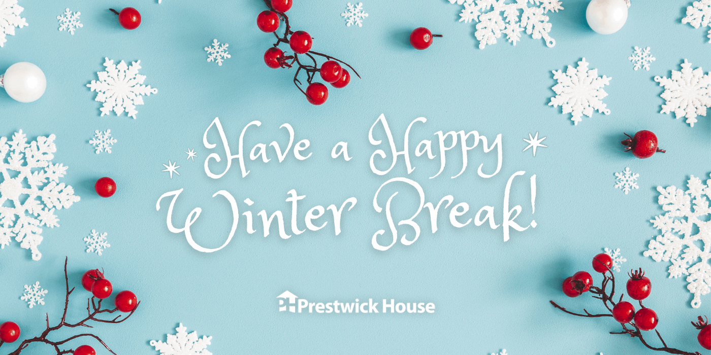 Prestwick House 2025 Annual Holiday Closure
