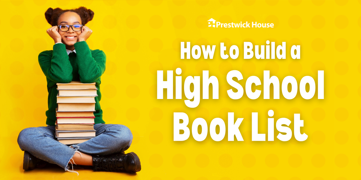 How to Build a High School Book List
