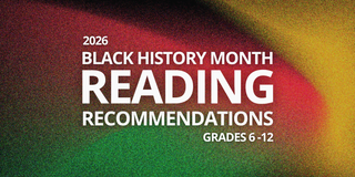 Black History Month Through a Literary Lens: Powerful Books for Grades 6–12