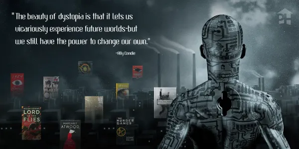 Top Ten Dystopian Novels for High School Students