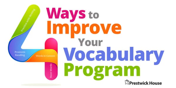 4 Ways to Improve Your Vocabulary Program