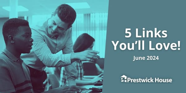 5 Links for English Teachers: June 2024