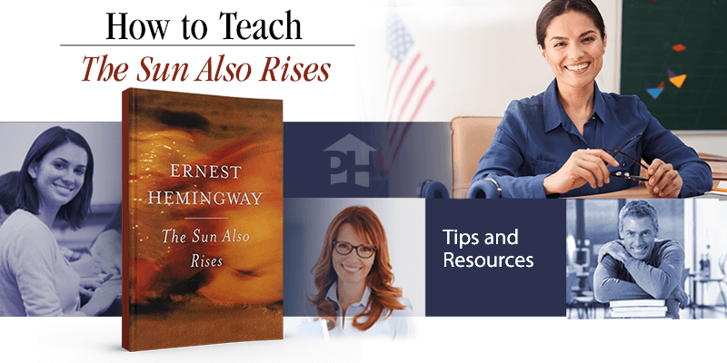 How to Teach The Sun Also Rises